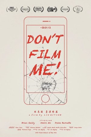 Poster Don't Film Me! (2019)