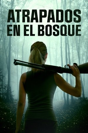 Atrapados en el bosque (2022)