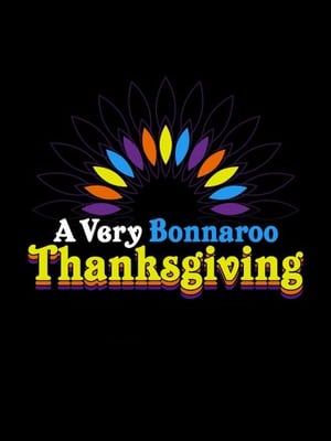 A Very Bonnaroo Thanksgiving (2014)