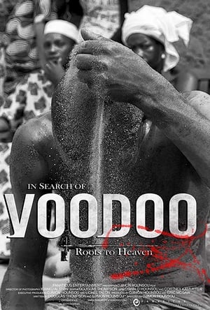 Poster In Search of Voodoo: Roots to Heaven (2018)