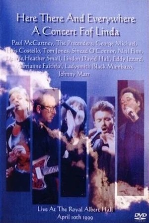 Poster Here, There and Everywhere: A Concert for Linda (1999)