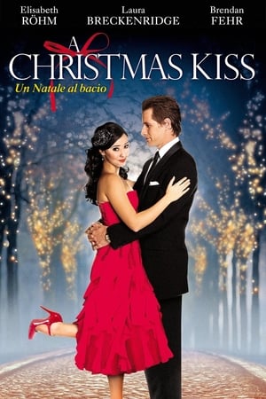 Poster A Christmas Kiss – Un Natale al bacio 2011