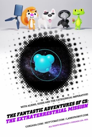 The Fantastic Adventures of C5: The extraterrestrial Mission