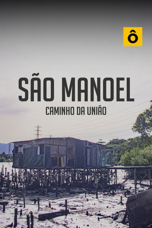 São Manoel Caminho da União (2025)