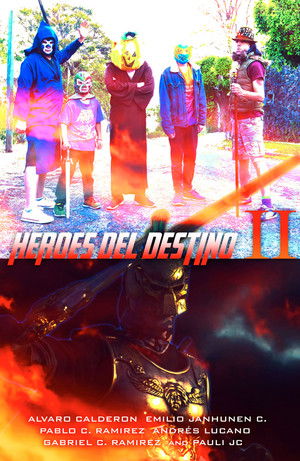 Héroes del Destino II 2018 映画 日本語字幕