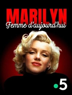 Le doc Stupéfiant Marilyn femme d'aujourd'hui