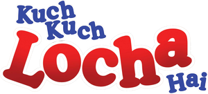 Kuch Kuch Locha Hai
