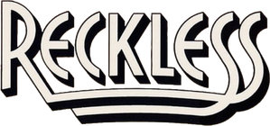 Reckless