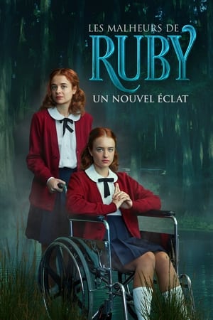 Poster Les malheurs de Ruby : un nouvel éclat 2021