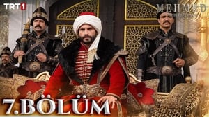 Mehmed: Fetihler Sultanı: 1×7