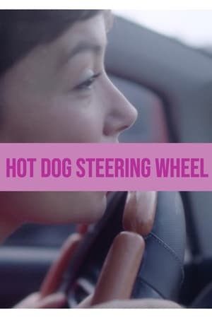 Poster Hot Dog Steering Wheel (2021)