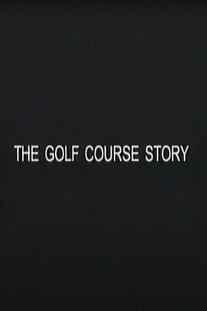 Poster The Golf Course Story (2000)