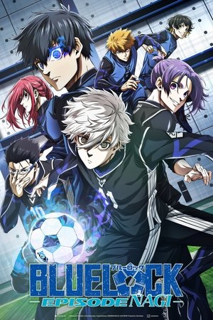 Poster BLUE LOCK THE MOVIE - EPISODE NAGI - (2024)