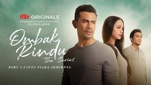 Part 2: Cinta Tiada Akhirnya