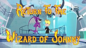 Johnny Test Return to the Wizard of Johnny