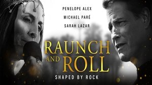 مشاهدة فيلم Raunch and Roll 2021