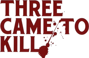 Three Came to Kill — Logos 1
