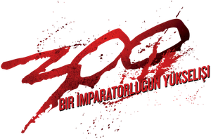 300: Bir İmparatorluğun Yükselişi