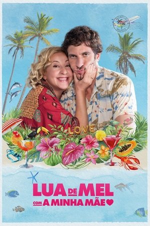 Lua de Mel com a Minha Mãe - Poster