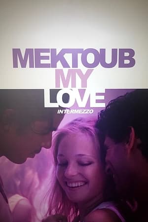 Poster Mektoub, My Love: Intermezzo 2019