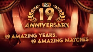 ROH: 19th Anniversary film complet