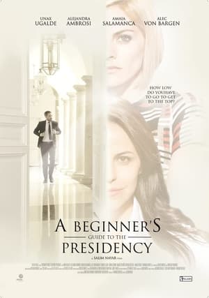 Poster A Beginner's Guide to the Presidency 2016