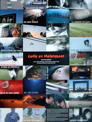 Lucie et Maintenant (2007)