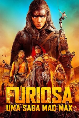 Poster Furiosa: Uma Saga Mad Max 2024