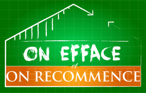 On efface et on recommence — Logos 1