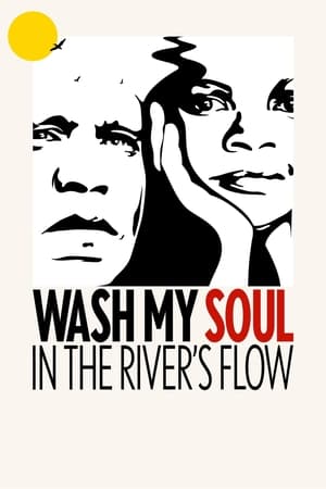 Poster Wash My Soul in the River's Flow 2022
