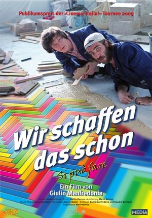 Wir schaffen das schon 2008