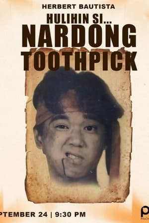 Poster Hulihin si Nardong Toothpick (1990)