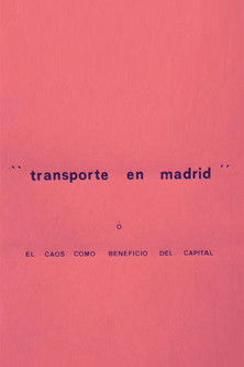 Transporte en Madrid o El caos como beneficio del capital