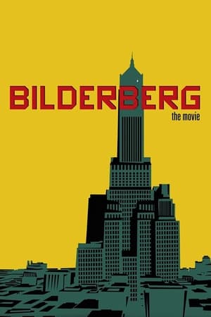 Image Bilderberg, la película