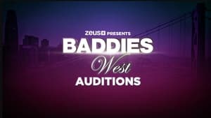 Baddies West Auditions Baddies West Auditions: Part 1