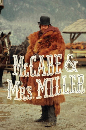 Постер фильма «МакКейб и миссис Миллер (1971)» — (13 из 71)