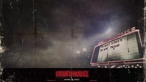 Grindhouse (2007)