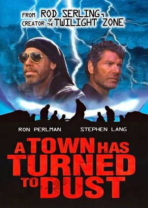 A Town Has Turned to Dust poster