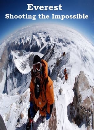 Everest: Shooting the Impossible 2011