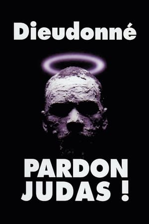 Poster Dieudonné - Pardon Judas ! (2000)