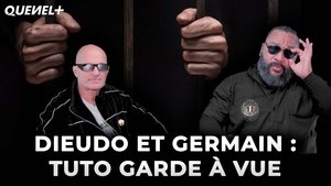 Dieudo et Germain : Tuto garde à vue