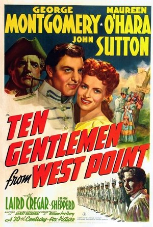 Ten Gentlemen from West Point Ten Gentlemen from West Point