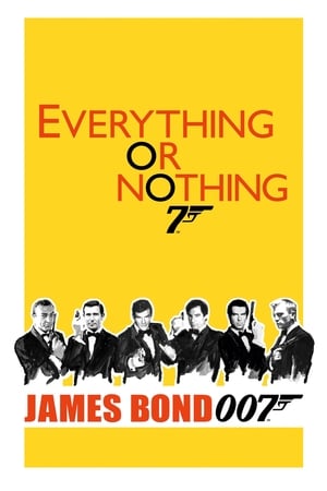 Poster Everything or Nothing : l'histoire secrète de James Bond 2012