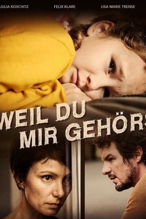 Weil du mir gehörst poster