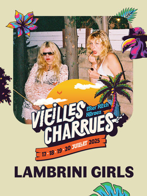  Lambrini Girls en concert aux Vieilles Charrues 2025 affiche 