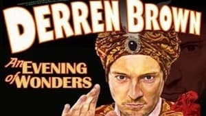 Derren Brown: An Evening of Wonders film complet