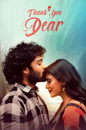 Thank You Dear (2025) WEB-HDRip [Dual Audio] [Hindi ORG DD 5.1 & Telugu] 4K | 1080p | 720p | HEVC | 480p [x264|x265] Esubs
