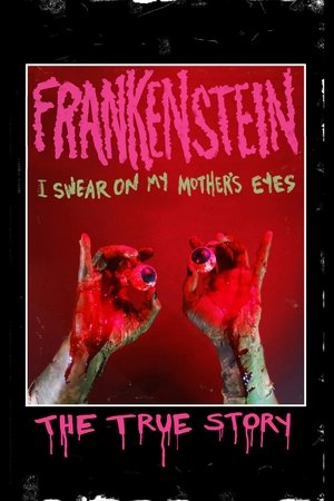 Poster Frankenstein (I Swear on My Mother's Eyes) The True Story 1983