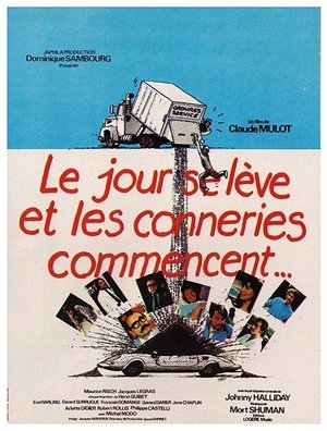 Poster Le jour se lève et les conneries commencent (1981)