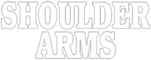 Shoulder Arms